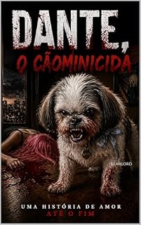 Livro Dante, O Cãominicida