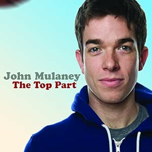 john mulaney the top part free mp3 download