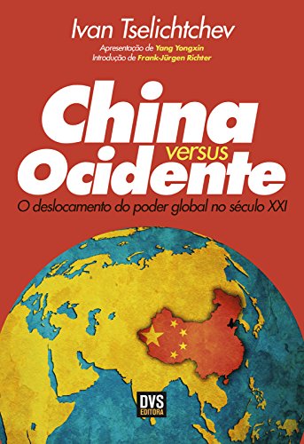 Amazon.com: China versus Ocidente: O desloc
