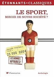 Le  sport, miroir de notre société ?