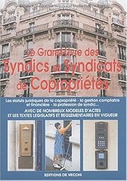 Le  grand livre des syndics et syndicats de copropriétés