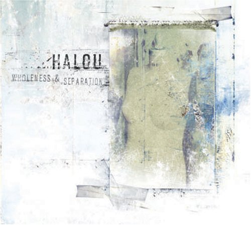 Halou - Wholeness & Separation - Zortam Music