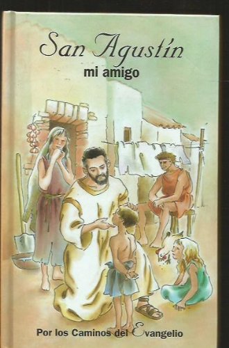 San Agustin, mi amigo