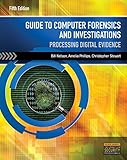 Guide to Computer Forensics and Investigations (with DVD)