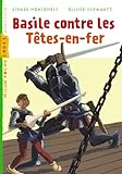 Basile Contre Les Tetes-en-l'air (French Edition) by 