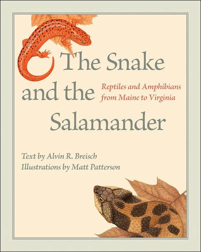 The Snake and the Salamander: Reptiles and Amphibians from Maine to Virginia (Best Way To Make Cold Coffee)