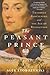 The Peasant Prince: Thaddeus Kosciuszko and the Age of Revolution by Alex Storozynski