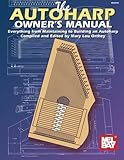 Autoharp Owner's Manual by Mary Lou Orthey, Mary Lou Orthey