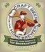 Craft Beer for the Homebrewer: Recipes from America's Top Brewmasters by Michael Agnew, Billy Broas