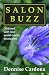 Salon Buzz: Marketing and Management Ideas for Ultimate Success (Salon Marketing Book 1)
