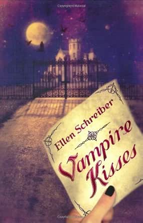 Vampire Kisses Ebook Schreiber Ellen Kindle Store Amazon Com