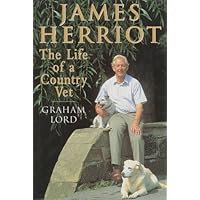 James Herriot: The Life of a Country Vet
