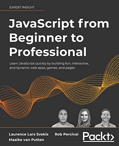 JavaScript from Beginner to Professional: Learn