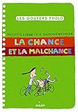 Image de LA CHANCE ET LA MALCHANCE