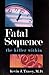 Fatal Sequence: The Killer Within by 