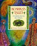 Front cover for the book Koshka's tales : stories from Russia by James Mayhew