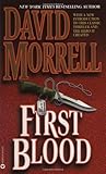 By David Morrell - First Blood (Reprint) (2000-02-16) [Mass Market Paperback]