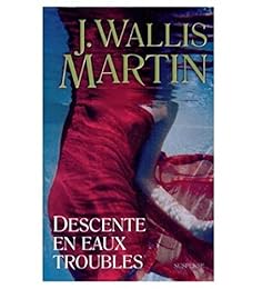 Descente en eaux troubles