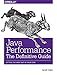 Java Performance: The Definitive Guide: Getting the Most Out of Your Code