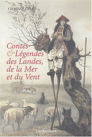 Contes & légendes des Landes, de la mer et du vent