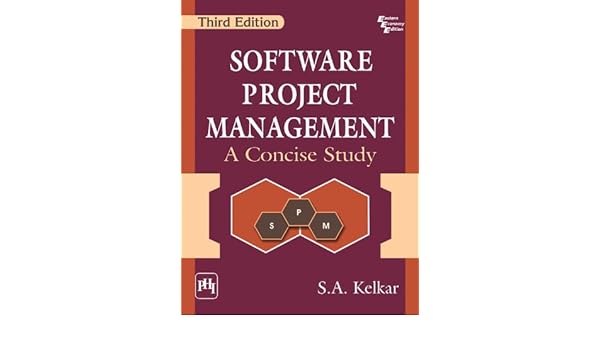 Software Project Management A Concise Study 3rd Ed Sa - 