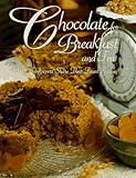 Chocolate for Breakfast and Tea: B&B Innkeepers Share Their Finest Recipes by