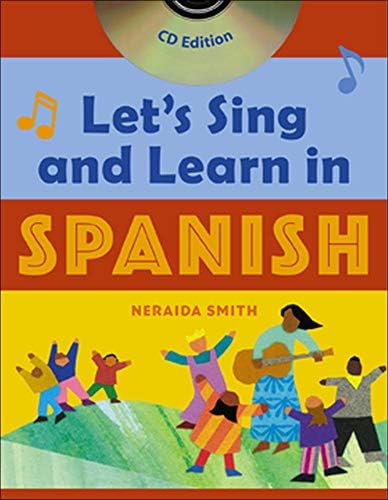 Let's Sing and Learn in Spanish (Book + Audio CD) (JUV. LANG)