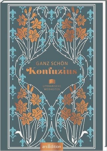 Ganz Schön Konfuzius Literarische Weisheiten Amazonde Konfuzius