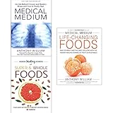 Medical medium anthony william collection with hidden healing powers 3 books set (medical medium [paperback], medical medium life-changing foods [hardcover], super and whole foods) by 