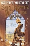 Saint Leibowitz and the Wild Horse Woman