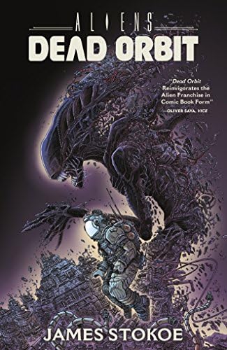 Aliens: Dead Orbit Paperback – 16 Nov. 2017