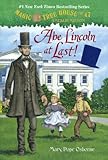 Abe Lincoln at Last (Magic Tree House)