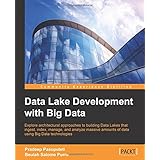 Data Lake Development with Big Data