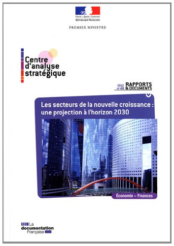 Les  secteurs de la nouvelle croissance, une projection à l'horizon 2030