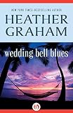 Front cover for the book Wedding Bell Blues by Heather Graham