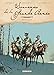 Souvenirs de la Grande Armée - Intégrale T01 à T04 (DELC.LONG METR.) (French Edition) by