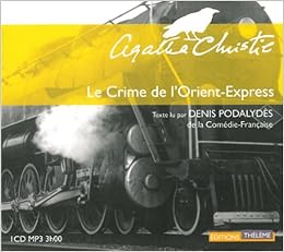 Amazon Fr Le Crime De L Orient Express Livre Audio Nouvelle Edition Agatha Christie Livres