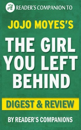 The Girl You Left Behind: by Jojo Moyes | Digest & Review