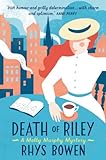 Front cover for the book Death of Riley by Rhys Bowen