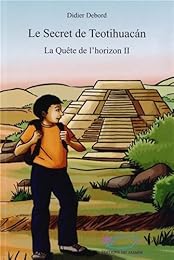 Le  secret de Teotihuacán