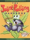 The Joint Rolling Handbook: Expert Edition by