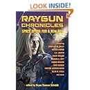 Raygun Chronicles: Space Opera for a New Age