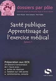 Santé publique, apprentissage de l'exercice médical