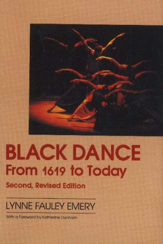 Black Dance: From 1619 to Today by Lynne Fauley Emery