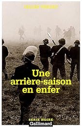 Une  arrière saison en enfer