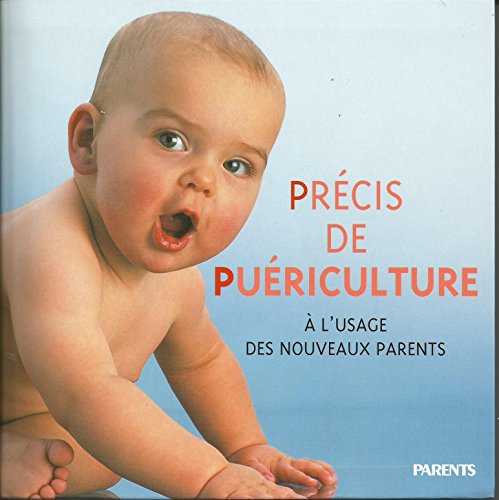 Précis de puériculture
