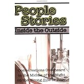 People Stories; Inside the Outside