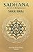 Sadhana, The Path to Enlightenment: Yoga the Sacred Science (Volume 2)