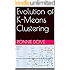 Evolution of K-Means Clustering