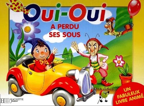 Download Oui-Oui a perdu ses sous. : Livre animé PDF